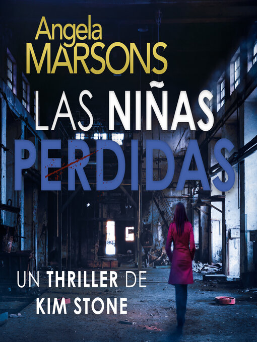 Title details for Las niñas perdidas by Angela Marsons - Available